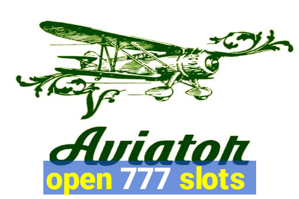 open 777 slots